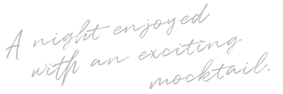 A night enjoyed with an exciting mocktail.